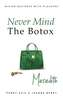 Never Mind the Botox: Meredith