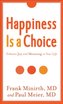 Happiness Is a Choice