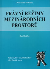 Právní režimy mezinárodních prostorů