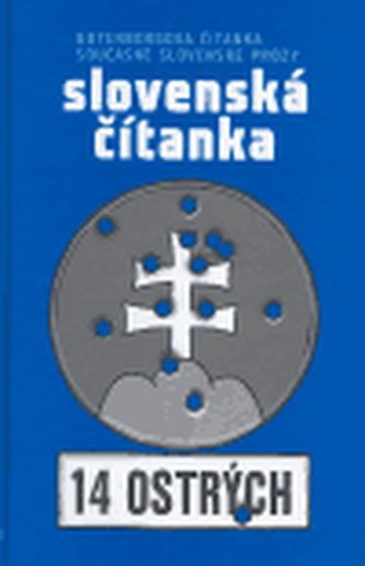 Slovenská čítanka - 14 ostrých