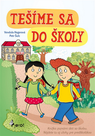 Tešíme sa do školy
