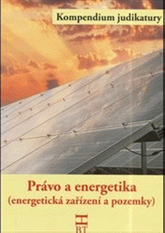 Právo a energetika (energetická zařízení a pozemky)
