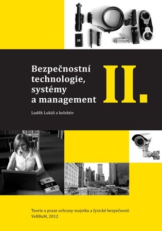 Bezpečnostní technologie, systémy a management II.