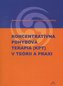 Koncentratívna pohybová terapia (KPT) v teórii a praxi