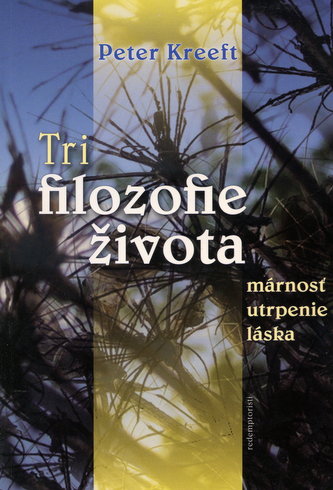 Tri filozofie života Tri filozofie života