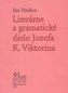Literárne a gramatické dielo Jozefa K. Viktorina