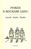 Poker s kockami ľadu