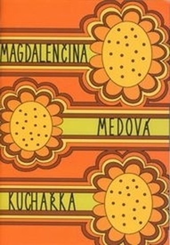 Magdalenčina medová kuchařka