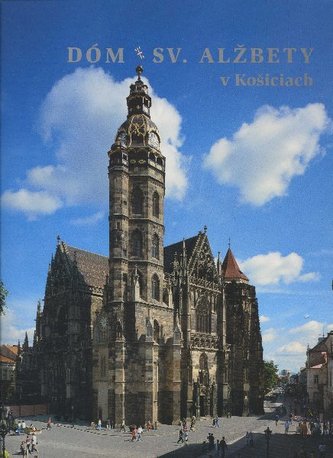 Dóm Sv. Alžbety v Košiciach