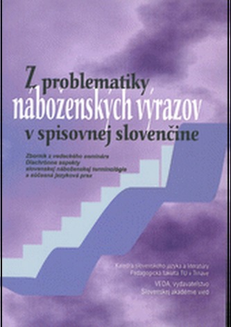 Z problematiky náboženských výrazov v spisovnej slovenčine