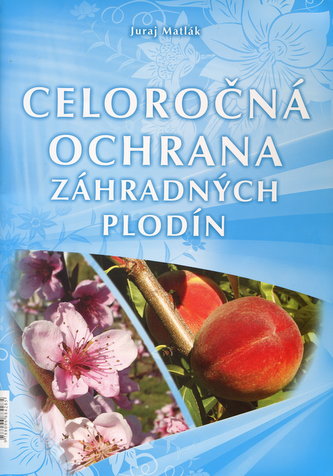 Celoročná ochrana záhradných plodín