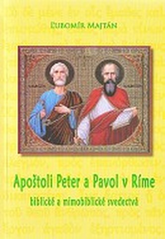 Apoštoli Peter a Pavol v Ríme
