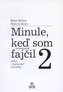 Minule, keď som (výnimočne) fajčil 2