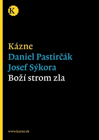 Kázne - Boží strom zla