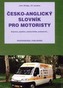 Česko-anglický slovník pro motoristy
