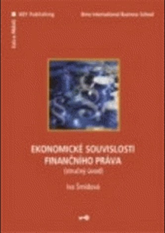 Ekonomické souvislosti finančního práva (stručný úvod)