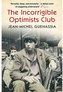The Incorrigible Optimists Club