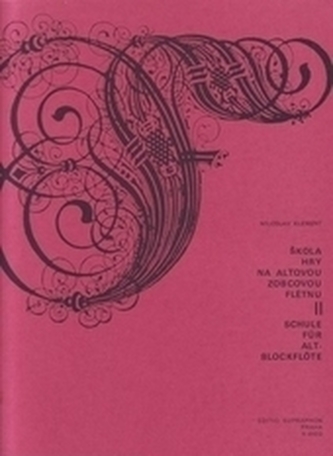 Škola hry na altovú zobcovú flautu II