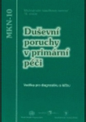 Duševní poruchy v primární péči - vodítka pro diagnostiku a léčbu