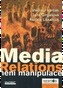 Media Relations není manipulace
