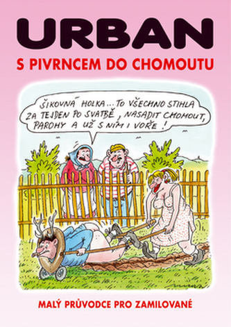 S Pivrncem do chomoutu