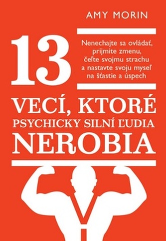 13 vecí, ktoré psychicky silní žudia nerobia