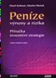 Peníze,výnosy a rizika 2. vydání