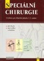 Speciální chirurgie. Učebnice pro lékařské fakulty 2.vydání