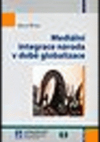 Mediální integrace národa v době globalizace