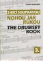 S bicí soupravou nohou jak rukou / The Drumset Book 3