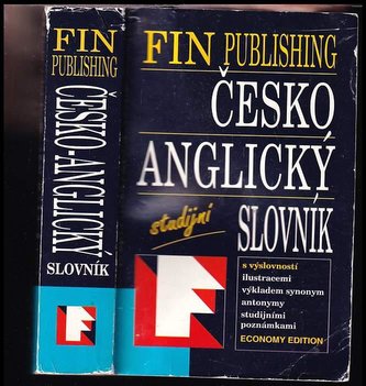 Česko-anglický studijní slovník s výslovností, ilustracemi, výkladem synonym, antonymy, studijními poznámkami