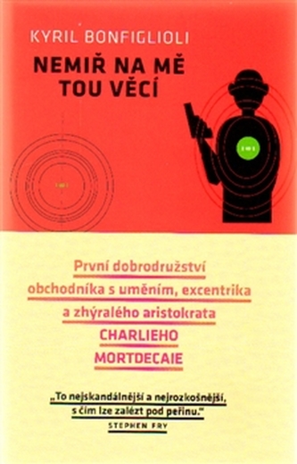 Nemiř na mě tou věcí Nemiř na mě tou věcí