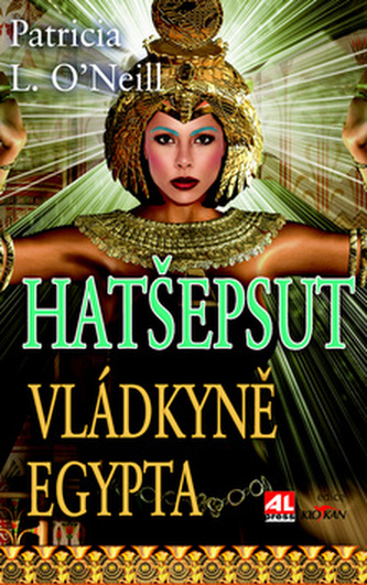 Hatšepsut Vládkyně Egypta