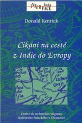 Cikáni na cestě z Indie do Evropy