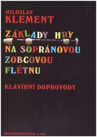 Základy hry na sopránovú zobcovú flautu - klavírne sprievody