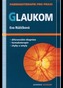 Glaukom Farmakoterapie v praxi