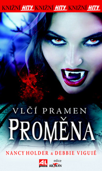 Vlčí pramen Proměna