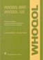 WHOQOL-BREF. WHOQOL-100