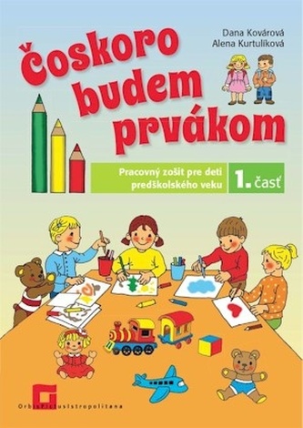 Čoskoro budem prvákom - 1. časť