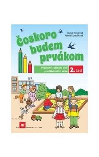 Čoskoro budem prvákom - 2. časť