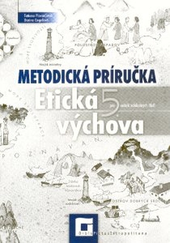 Etická výchova 5 pre 5. ročník základných škôl - metodická príručka