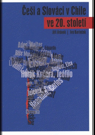 Češi a Slováci v Chile ve 20. století 2.vydání
