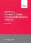 OCHRANA OSOBNÍCH ÚDAJŮ V PRACOVNĚPRÁVNÍCH VZTAZÍCH