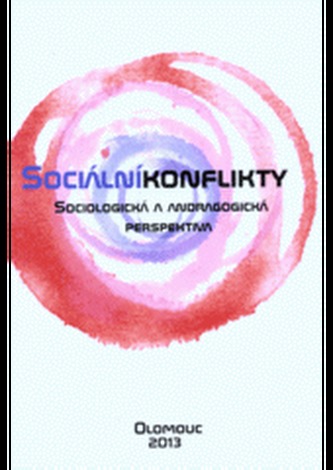 Sociální konflikty. Sociologická a andragogická perspektiva
