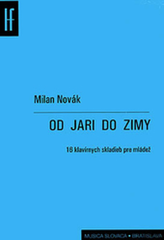 Od jari do zimy - 16 klavírnych skladieb pre mládež