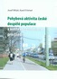 Pohybová aktivita české dospělé populace v kontextu podmínek prostředí