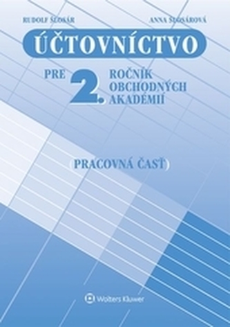 Účtovníctvo pre 2. ročník OA - pracovná časť