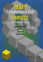 Testy z přírodních věd v kostce pro střední školy