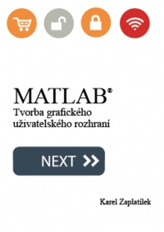 MATLAB: Tvorba grafického uživatelského rozhraní