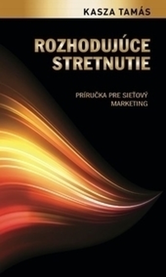 Rozhodujúce stretnutie Rozhodujúce stretnutie